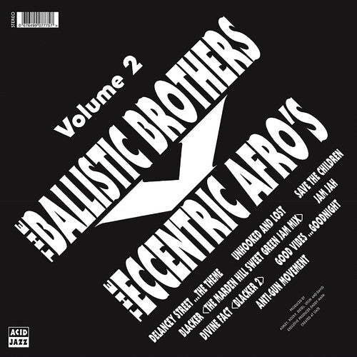 Ballistic Brothers Vs. The Eccentric Afros Vol. 2 [LP] [ VINYL LP ]