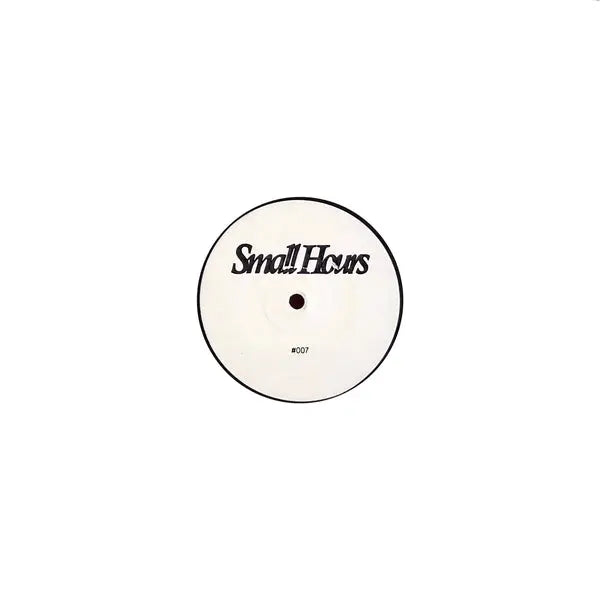 Small Hours 007 [12" Vinyl] [ VINYL LP ]