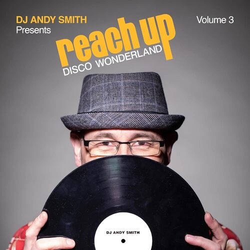 Dj Andy Smith Presents Reach Up Disco Wonderland 3 [Vinyl] [ VINYL LP ]